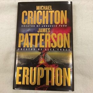 Eruption by Michael Crichton & James Patterson (Hardcover - 2024)